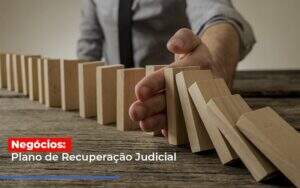 Negócios: Plano De Recuperação Judicial - Exactus - Contabilidade e Consultoria Empresarial