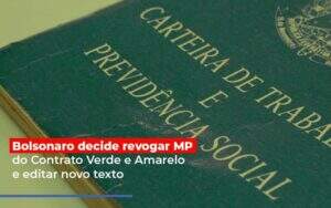 Bolsonaro Decide Revogar Mp Do Contrato Verde E Amarelo E Editar Novo Texto - Exactus - Contabilidade e Consultoria Empresarial