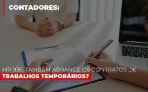 Mp 936: Também Abrange Os Contratos De Trabalhos Temporários? - Exactus - Contabilidade e Consultoria Empresarial